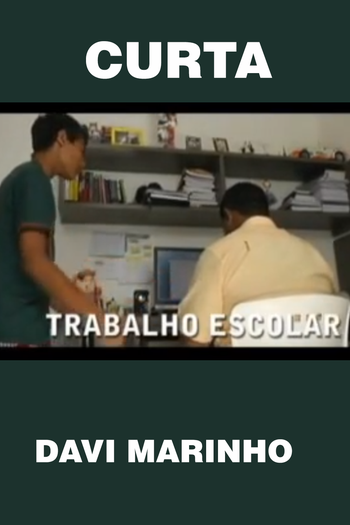 Poster de Curta Trabalho Escolar (2011)