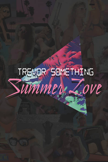 Poster de Curta Trevor Something: Summer Love (2014)