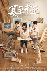 Rush to the Dead Summer (夏至未至 Also Known as: Xia Zhi Wei Zhi;)