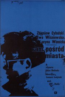 Sam Posród Miasta - Poster / Capa / Cartaz - Oficial 1