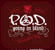 P.O.D.: Going in Blind
