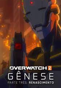 Overwatch 2 - Gênese (Overwatch 2 - Genesis)