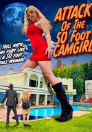 Attack of the 50 Foot Cam-Girl