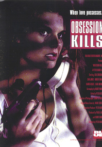 Obsessão Assassina (Obsession Kills )