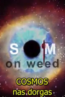 Cosmos nas Drogas - Poster / Capa / Cartaz - Oficial 1