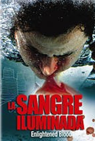 Poster 2 de Filme O Sangue Iluminado (2007)