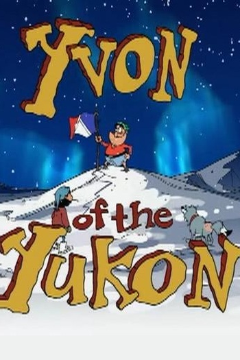 Poster de Série Yvon de Yukon (2000)