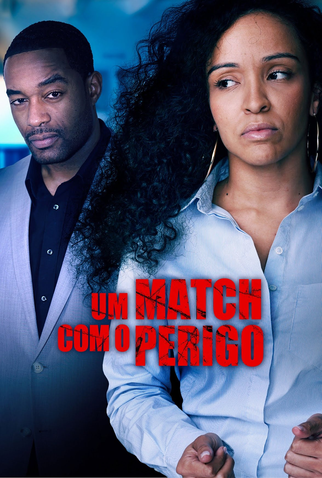 Poster 1 de Filme Um Match com o Perigo (2021)