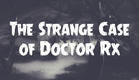 "The Strange Case of Doctor Rx" (1942) - Trailer