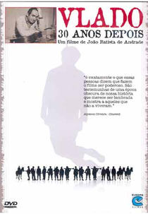 Vlado: 30 Anos Depois (Vlado: 30 Anos Depois)