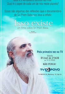 Isso Existe - Um Filme Sobre Sri Prem Baba (Isso Existe - Um Filme sobre Sri Prem Baba)