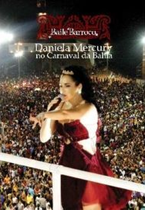 Daniela Mercury no Carnaval da Bahia (Daniela Mercury no Carnaval da Bahia)