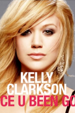 Kelly Clarkson - Since U Been Gone (Kelly Clarkson - Since U Been Gone)