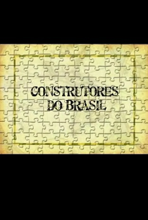 Construtores do Brasil - Poster / Capa / Cartaz - Oficial 1