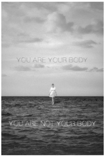 You Are Your Body/ You Are Not Your Body - Poster / Capa / Cartaz - Oficial 1