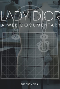 Lady Dior Web Documentary - Poster / Capa / Cartaz - Oficial 2