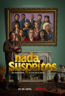 Nada Suspeitos (1ª Temporada) - Poster / Capa / Cartaz - Oficial 3
