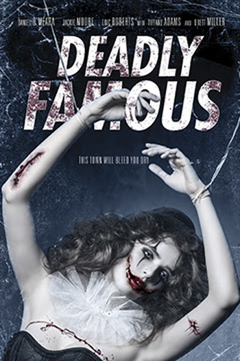 Poster de Filme Deadly Famous (2014)