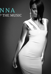 Rihanna: Don't Stop the Music (Rihanna: Don't Stop the Music)