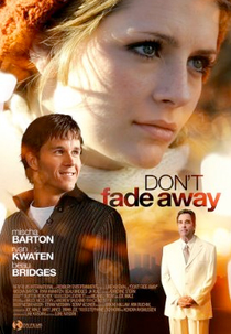 O Amor Nunca Morre (Don't Fade Away)