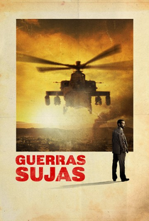 Guerras Sujas - Poster / Capa / Cartaz - Oficial 1