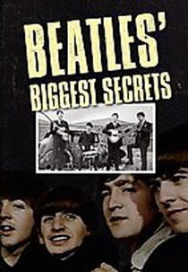 Beatles' Biggest Secrets (Beatles' Biggest Secrets)
