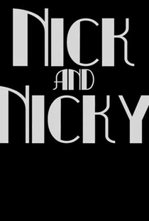 Nick and Nicky - Poster / Capa / Cartaz - Oficial 2