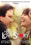 A Big Love Story (A Big Love Story)