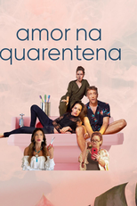 Amor na Quarentena (Love in Quarantine)
