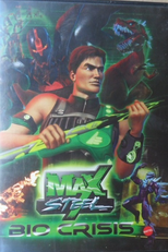 Max Steel: Bio Crisis (Max Steel: Bio Crisis)
