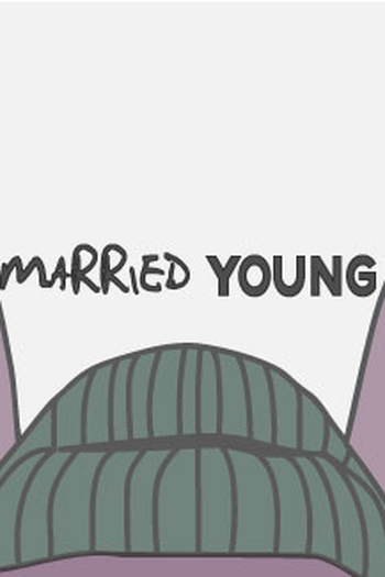 Poster de Filme Married Young (2017)