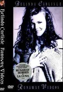Belinda Carlisle: Runaway Videos (Belinda Carlisle: Runaway Videos)