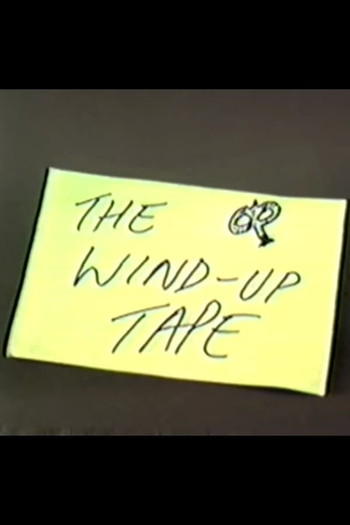Poster de Curta The Wind-Up Tape (1984)