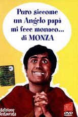Puro Como Um Anjo, Meu Pai Me Fez Monge (Puro siccome un angelo papà mi fece monaco... di Monza)