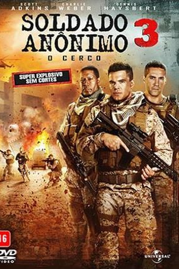  de Filme Soldado Anônimo 3: O Cerco (2016)