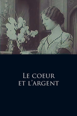 The Heart and Money (Le Cœur et l'argent)