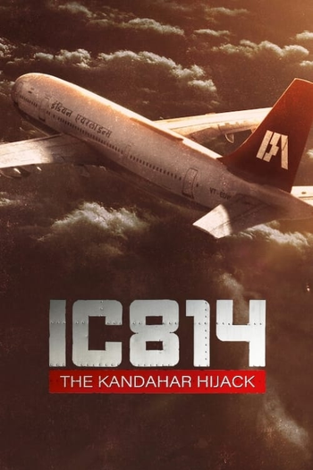  de Série Voo IC 814: Sequestro a Bordo (2024)