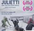 Julietti, Uma Vida nas Montanhas