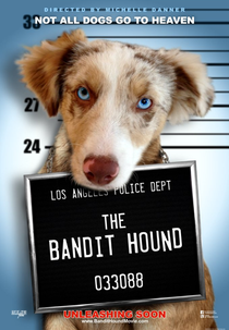 The Bandit Hound (The Bandit Hound)