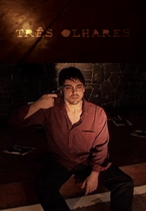 Três Olhares (Três Olhares)