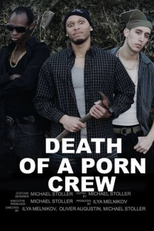 Death of a Porn Crew (Death of a Porn Crew)