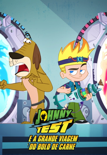 Johnny Test e a Grande Viagem do Bolo de Carne (Johnny Test's Ultimate Meatloaf Quest)