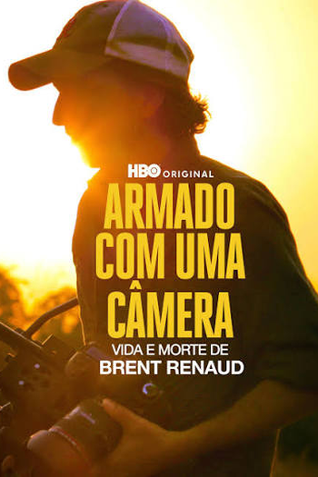  de Curta Armado com uma Câmera: Vida e Morte de Brent Renaud (2025)