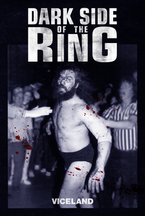 Dark Side of the Ring (1ª Temporada) - Poster / Capa / Cartaz - Oficial 1