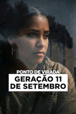 Ponto de Virada: Geração 11 de Setembro (Turning Point: Generation 9/11)
