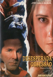 Desesperada Obsessão (Desperate Obsession)