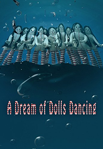 A Dream of Dolls Dancing (A Dream of Dolls Dancing)