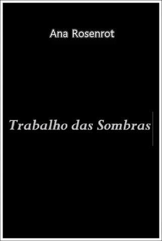 Poster 1 de Curta Trabalho das Sombras (2014)