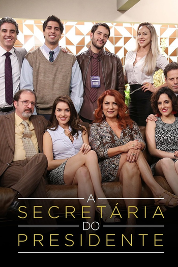 Poster de Franquia A Secretária do Presidente (2016)