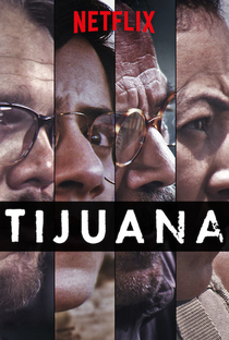 Tijuana (1ª Temporada) - Poster / Capa / Cartaz - Oficial 2